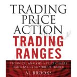 Trading Price Action Trading Ranges, Al Brooks