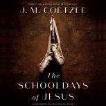 The Schooldays of Jesus, J. M. Coetzee