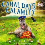 Canal Days Calamity, Jamie Blair