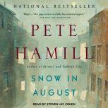 Snow in August, Pete Hamill