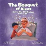 The Bouquet of Kisses, Paul Baruzzo