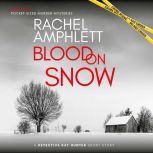 Blood on Snow, Rachel Amphlett