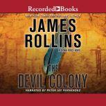 The Devil Colony, James Rollins
