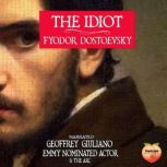 The Idiot, Fyodor Dostoevsky