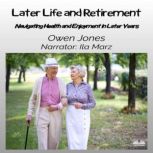 Later Life And Retirement, Owen Jones