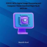 IGNOU MCA Digital Image Processing an..., Manish Soni