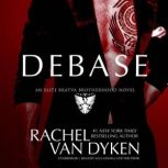 Debase, Rachel Van Dyken