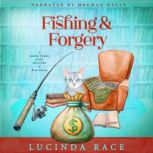 Fishing  Forgery, Lucinda Race
