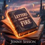 Letters from the Fire, Jenny Sisson