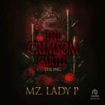 The Crimsom Cartel, Mz. Lady P