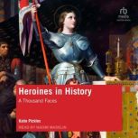 Heroines in History, Katie Pickles