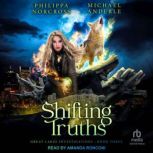 Shifting Truths, Michael Anderle