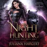 The Night Hunting, Juliana Haygert