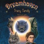 Dreamhaven, Tracy Tandy