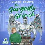 The Gargoyle Grinch, Lilith Stone