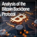Analysis of the Bitcoin Backbone Prot..., Bryan DeHart