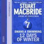 Swans A Swimming short story, Stuart MacBride