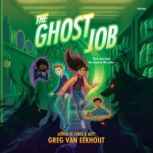 The Ghost Job, Greg van Eekhout