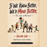 If We Knew Better, Wed Move Better, Steve Stokes