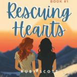 Rescuing Hearts, Ruby Scott