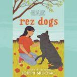 Rez Dogs, Joseph Bruchac