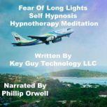 Fear OF Long Flights Self Hypnosis Hy..., Key Guy Technology LLC