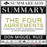 Summary of The Four Agreements A Pra..., Summareads Media