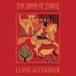 The Chronicles of Prydain, Books 1  ..., Lloyd Alexander