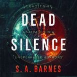 Dead Silence, S.A. Barnes