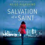 Salvation of a Saint, Keigo Higashino