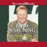 Bird Watching, Larry Bird