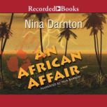 An African Affair, Nina Darnton