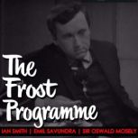 The Frost Programme 1967, Sir David Frost