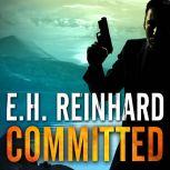Committed, E.H. Reinhard