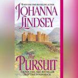 The Pursuit, Johanna Lindsey