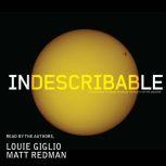 Indescribable Encountering the Glory of God in the Beauty of the Universe, Louie Giglio