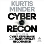 Cyber Recon, Kurtis Minder