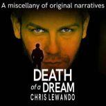 Death of a Dream, Chris Lewando
