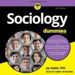 Sociology For Dummies, Jay Gabler, PhD