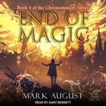 End of Magic, Mark August