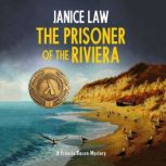 The Prisoner of the Riviera, Janice Law