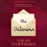The Dilemma, Sarah Hawthorn