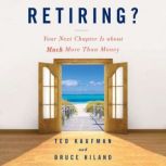 Retiring?, Ted Kaufman