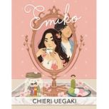 Emiko, Chieri Uegaki