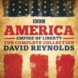 America Empire of Liberty, David Reynolds