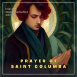 Prayer of Saint Columba, Johann Sebastian Bach