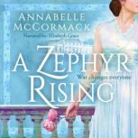 A Zephyr Rising, Annabelle McCormack