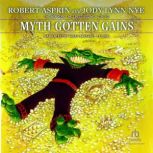 Myth-Gotten Gains, Jody Lynn Nye