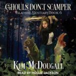 Ghouls Dont Scamper, Kim McDougall