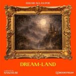 DreamLand, Edgar Allan Poe